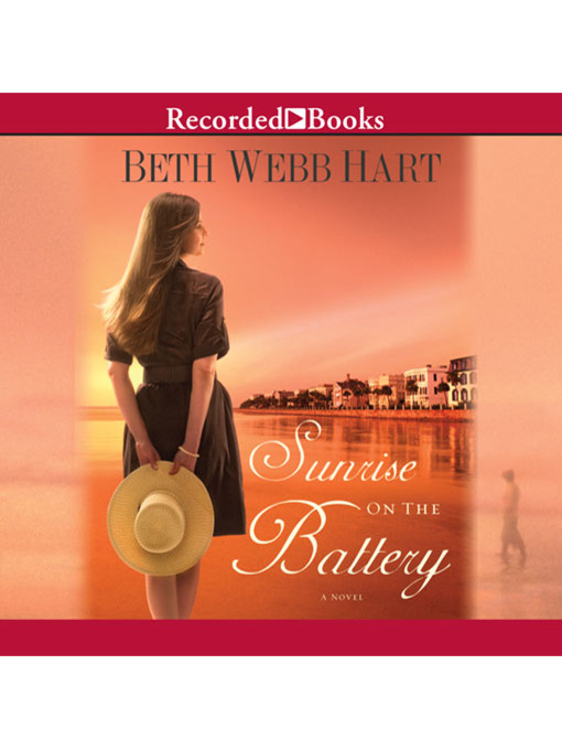 Title details for Sunrise on the Battery by Beth Webb Hart - Available